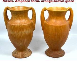 Lot 826 Pair American Art Pottery Handled Vases. Amphora form. orangebrown glaze 