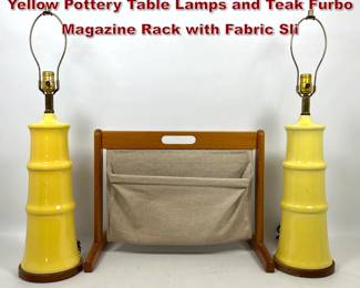 Lot 1047 Mid Century Modern Lot. Pair Yellow Pottery Table Lamps and Teak Furbo Magazine Rack with Fabric Sli