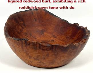 Lot 612 Korbly Studio Turned Bowl. Highly figured redwood burl, exhibiting a rich reddishbrown tone with de