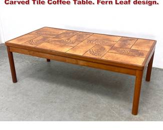 Lot 1222 Trioh Danish Modern Teak and Carved Tile Coffee Table. Fern Leaf design.