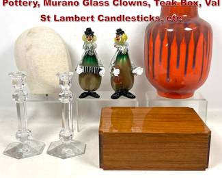 Lot 1516 Mid Century Modern Lot. Art Pottery, Murano Glass Clowns, Teak Box, Val St Lambert Candlesticks, etc