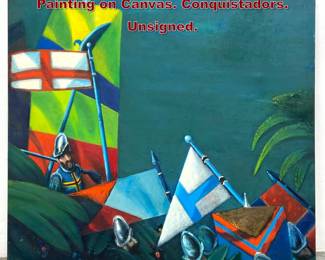 Lot 1471 Large Norman Rubington Modernist Painting on Canvas. Conquistadors. Unsigned. 