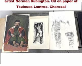 Lot 1461 3pcs Works on paper by American artist Norman Rubington. Oil on paper of Toulouse Lautrec. Charcoal 