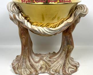 Lot 1243 Composite and Brass Art Nouveau Style Center Bowl Stand. 