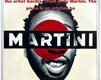 Lot 1434 Contemporary street art work by the artist SacSix, titled Dirty Martini. The piece is an original ha
