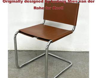 Lot 1219 MR10 cantilever side chair. Originally designed by Ludwig Mies van der Rohe for Knoll