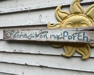 HandPainted Come Sit on My Porch Wooden Sign with Sun Accent