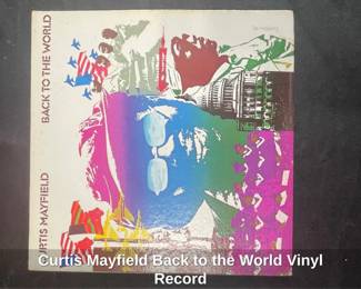 Curtis Mayfield Back to the World Vinyl Record