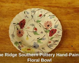Blue Ridge Southern Pottery HandPainted Floral Bowl
