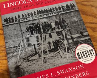 "Lincoln's Assassins, Their Trial and Execution" with Personal Inscription and Autographed by James L. Swanson