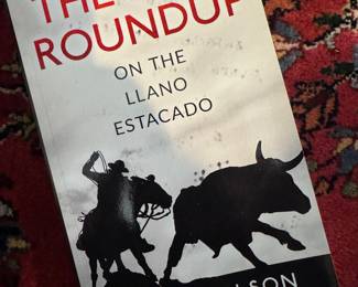 "The Last Roundup on the Llano Estacado" Personal Inscription and Autographed by Chuck Olson