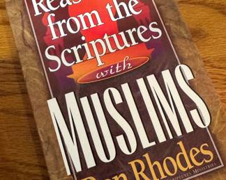 "Reasoning from the Scriptures with Muslims" Autographed by Ron Rhodes