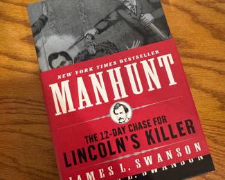"Manhunt" Personal Inscription and Autographed by James L. Swanson