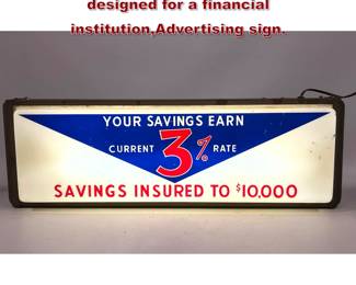 Lot 2334 Electrified lightup display sign designed for a financial institution,Advertising sign.