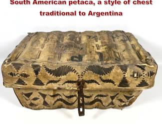 Lot 1739 Early 20th century traveling trunk. South American petaca, a style of chest traditional to Argentina