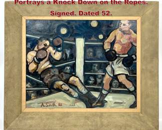 Lot 1837 A SMITH Boxing Painting. Frames. Portrays a Knock Down on the Ropes. Signed. Dated 52.