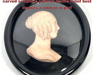 Lot 2056 Antique Neoclassicalstyle Wax carved sculpture portrait profile relief bust depicts a woman in prof