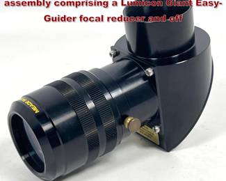 Lot 2257 Astronomical optical accessory assembly comprising a Lumicon Giant EasyGuider focal reducer and off