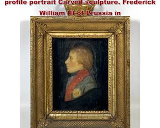 Lot 2088 Antique polychrome wax relief profile portrait Carved sculpture. Frederick William III of Prussia in