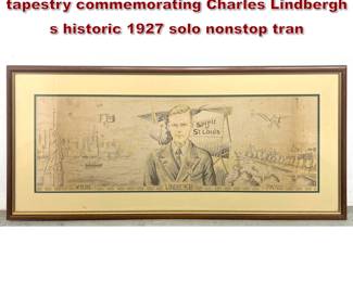 Lot 1835 Large Jacquard woven silk tapestry commemorating Charles Lindbergh s historic 1927 solo nonstop tran