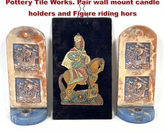 Lot 1885 3pcs Henry Mercer Moravian Pottery Tile Works. Pair wall mount candle holders and Figure riding hors