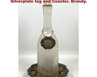 Lot 1915 Large Cut Glass Decanter with Silverplate tag and Coaster. Brandy.