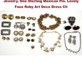 Lot 2142 Collection of Vintage Costume Jewelry. One Sterling Mexican Pin. Lovely Faux Ruby Art Deco Dress Cli