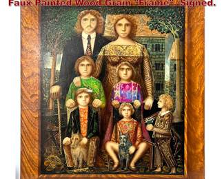 Lot 1988 J OLIVIER Family Portrait Painting. Faux Painted Wood Grain Frame. Signed.
