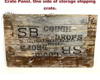 Lot 1774 S.B. Cough Drops Stenciled Wood Crate Panel. One side of storage shipping crate.