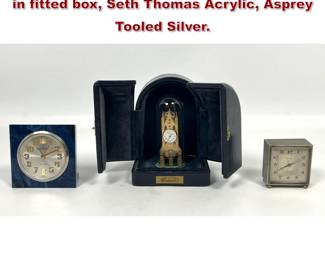 Lot 1974 3pcs Miniature desk clocks. Comor in fitted box, Seth Thomas Acrylic, Asprey Tooled Silver.