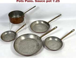 Lot 2209 5pcs French Copper Brass Handle Pots Pans. Sauce pot 7.25