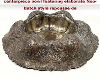 Lot 1940 Large silveroncopper presentation centerpiece bowl featuring elaborate NeoDutch style repousse de