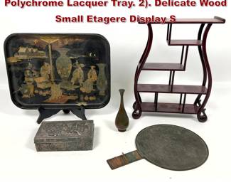 Lot 1875 5pc Asian Collection. 1 Japanese Polychrome Lacquer Tray. 2. Delicate Wood Small Etagere Display S