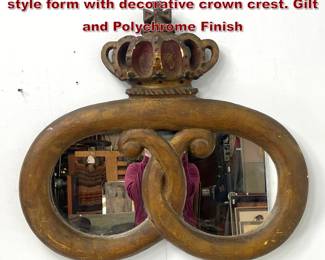 Lot 1711 Vintage Decorator Mirror. Pretzel style form with decorative crown crest. Gilt and Polychrome Finish