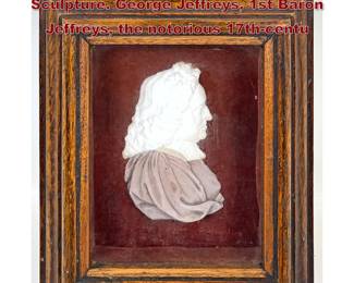 Lot 2057 Antique wax Relief Portrait Sculpture. George Jeffreys, 1st Baron Jeffreys, the notorious 17thcentu