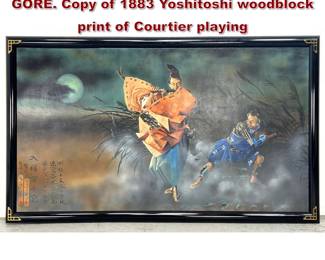 Lot 1836 Large Scale Oil Painting by DAVID GORE. Copy of 1883 Yoshitoshi woodblock print of Courtier playing