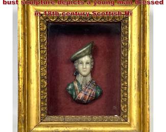 Lot 2048 Antique Polychrome Wax relief bust sculpture depicts a young man dressed in 18thcentury Scottish Hi