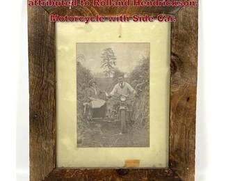 Lot 2350 Sepiatoned print Photograph attributed to Rolland Hendrickson. Motorcycle with Side Car.