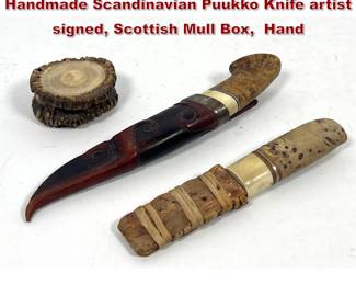 Lot 2178 3pcs Handcrafted Objects. Handmade Scandinavian Puukko Knife artist signed, Scottish Mull Box, Hand