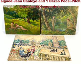 Lot 2030 3pcs Paintings on Board. 2 Nudes signed Jean Chaleye and 1 Dezso PecsiPilch Place de la Concorde in