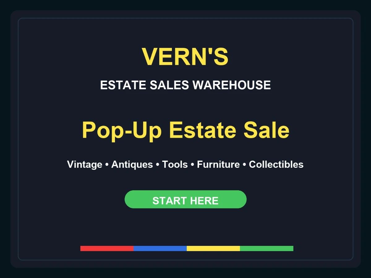 Vern's Warehouse Pop-Up Estate Sale - Start Here