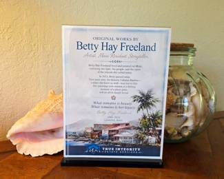 A tribute to Hawaiian artist Betty Hay Freeland and the historic Lahaina Harbor on Maui. Both were lost in 2023, and only these original works remain in rememberance. 