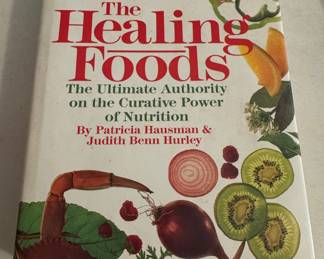 The Healing Foods: The Ultimate Authority on the Curative Power of Nutrition