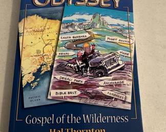 Alaska Odyssey: Gospel of the Wilderness by Hal Thornton