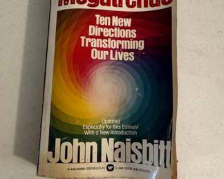 Megatrends: Ten New Directions Transforming Our Lives by John Naisbitt
