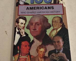 100 Americans Who Shaped American History by Samuel Willard Crompton