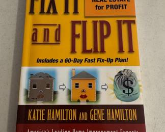 Fix It and Flip It: How to Make Money Rehabbing Real Estate for Profit