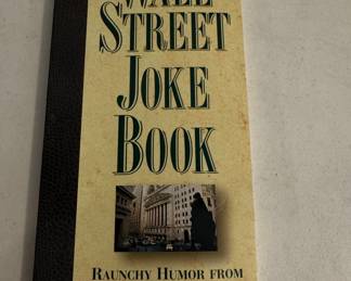 The Wall Street Joke Book: Raunchy Humor from Fast-Lane Financiers
