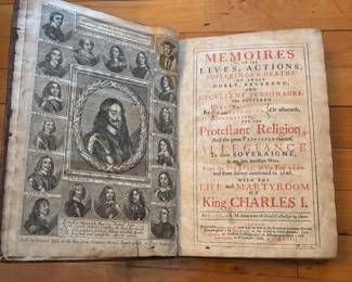 Memoires of the Lives, Actions, Sufferings & Deaths of Those Noble, Reverend, and Excellent Personages That Suffered by Death, Sequestration, Decimation, or Otherwise, for the Protestant Religion and the Great Principle thereof, Allegiance to their Soveraigne... With the Life and Martyrdom of King Charles I.;Lloyd, David, A.M. (sometime of Oriel College, Oxon); 1668