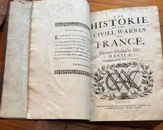 The Historie of the Civill Warres of France by H.C. Davila. 1647